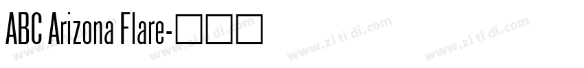 ABC Arizona Flare字体转换